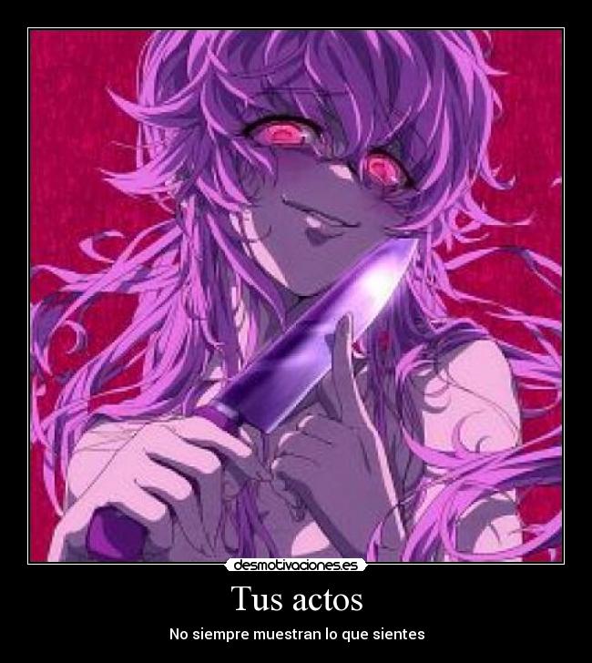Tus actos - No siempre muestran lo que sientes