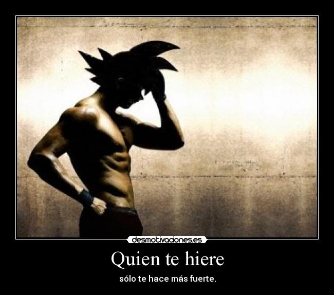 Quien te hiere - 