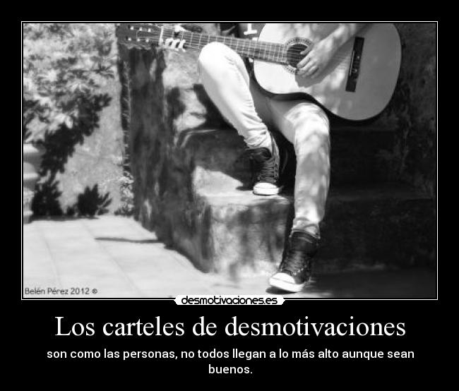 carteles desmotivaciones personas desmotivaciones