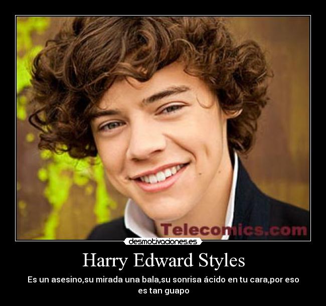 Harry Edward Styles - 