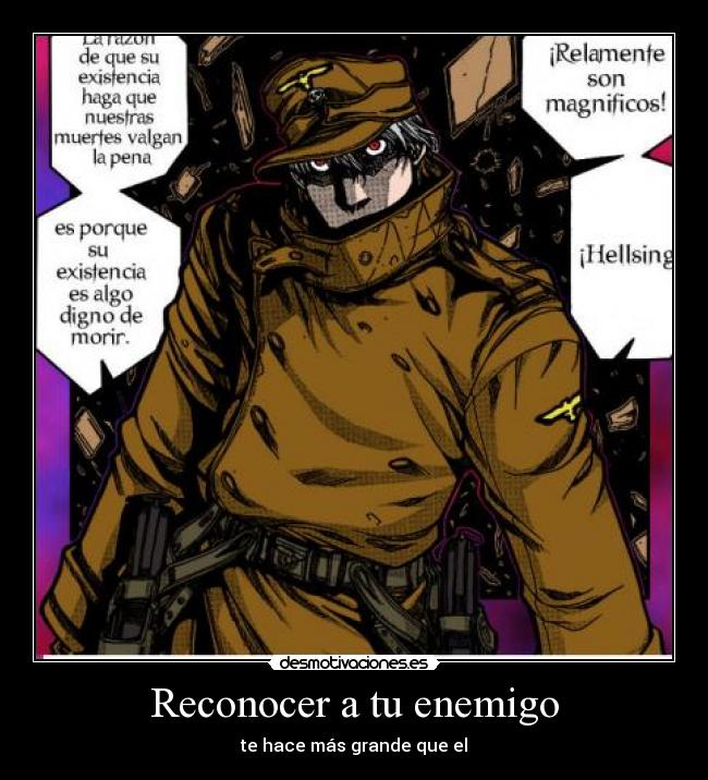 carteles enemigo capitan hans gunsnche millenium hellsing desmotivaciones