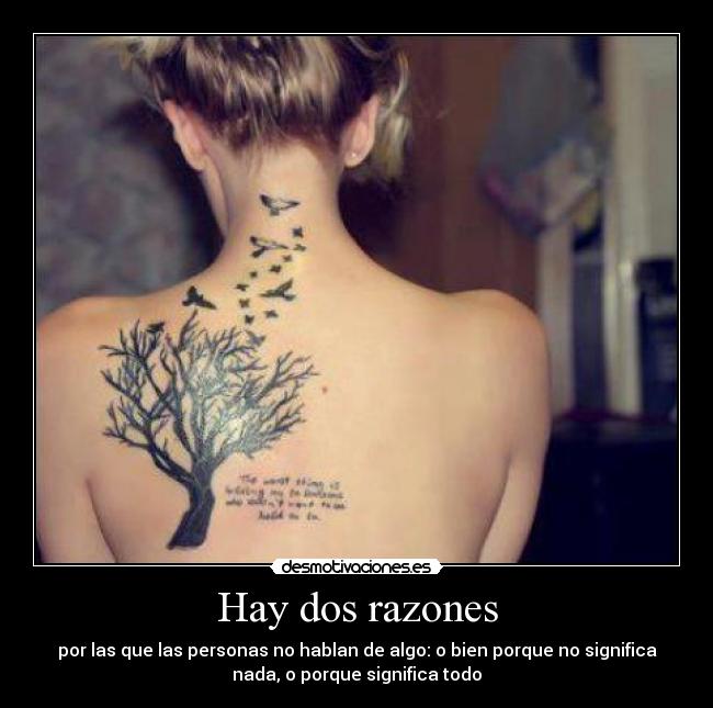 Hay dos razones -