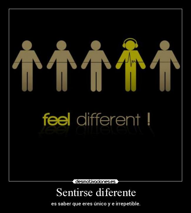 Sentirse diferente -