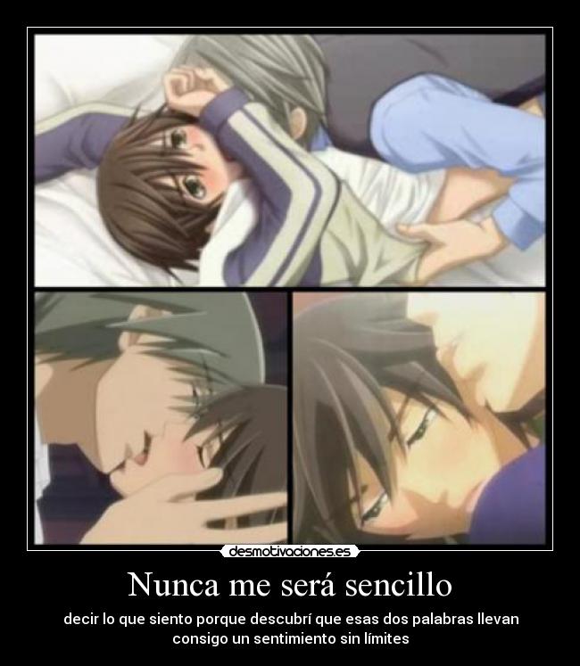 Nunca me será sencillo -