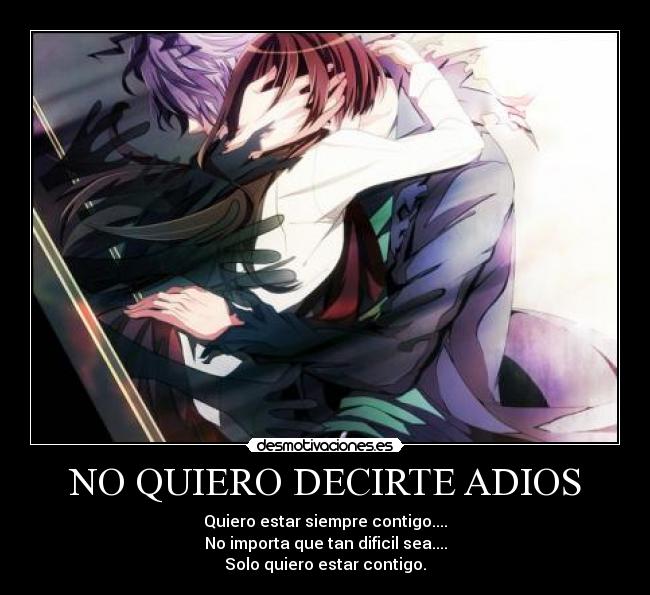 NO QUIERO DECIRTE ADIOS -