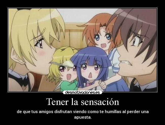 Tener la sensación -