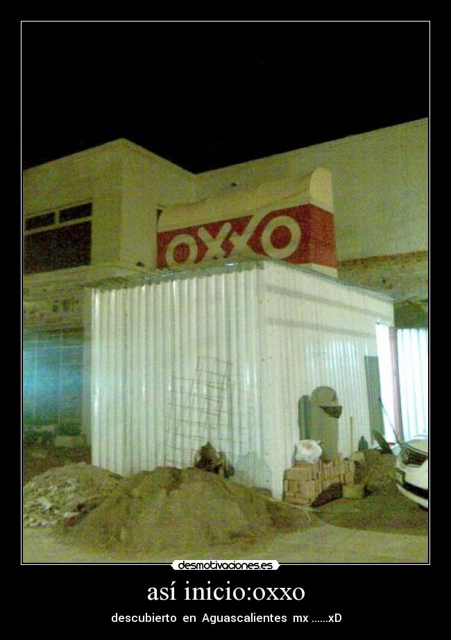 así inicio:oxxo -