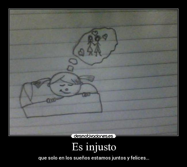 Es injusto - 