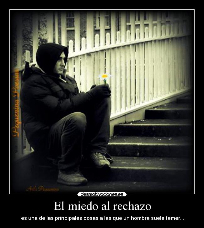 El miedo al rechazo | Desmotivaciones