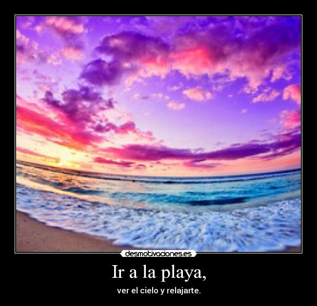 Ir a la playa, -