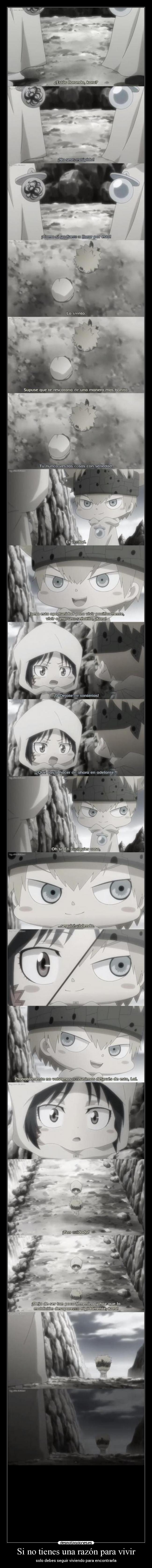 Si no tienes una razón para vivir - solo debes seguir viviendo para encontrarla