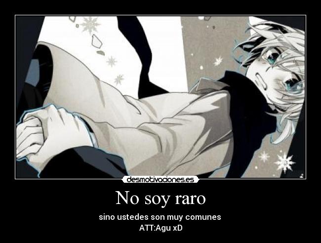 No soy raro - 