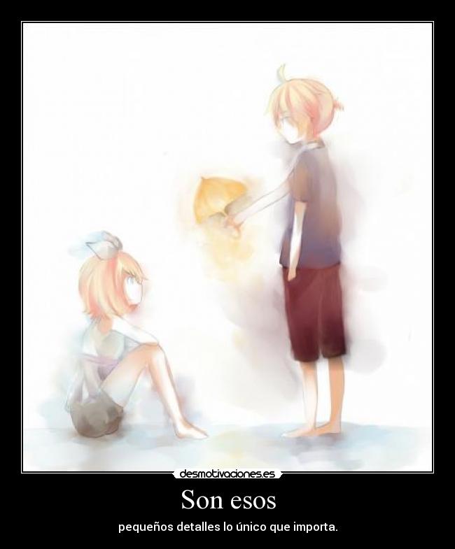 Son esos - pequeños detalles lo único que importa.