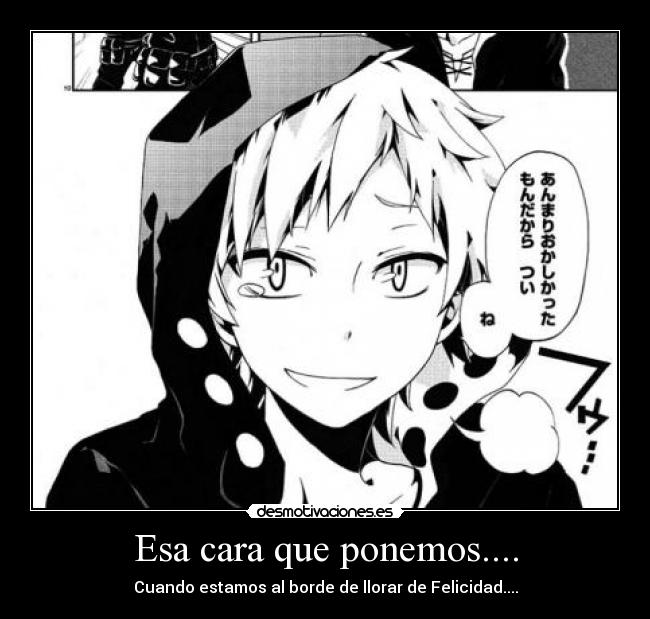 Esa cara que ponemos.... -