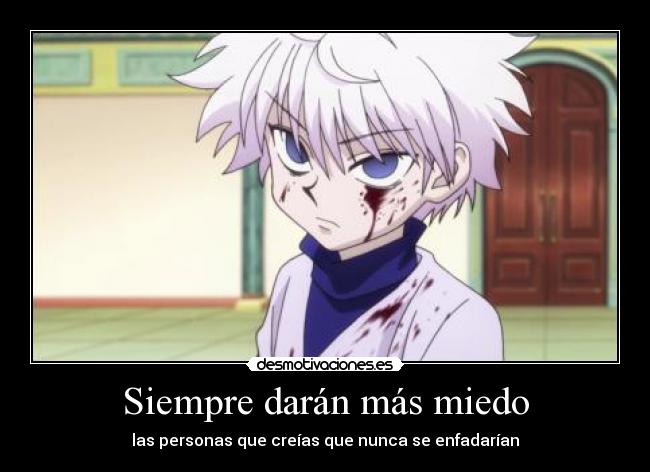 Siempre darán más miedo - las personas que creías que nunca se enfadarían