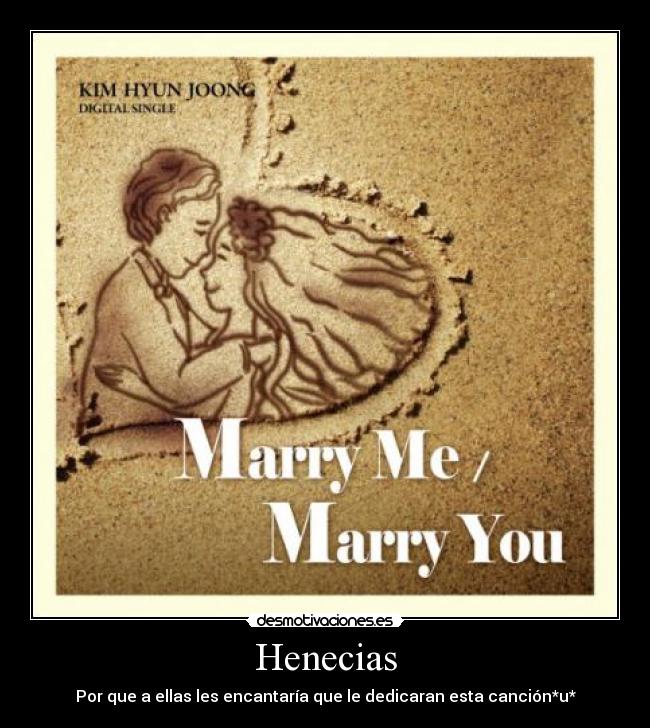 Henecias - Por que a ellas les encantaría que le dedicaran esta canción*u*