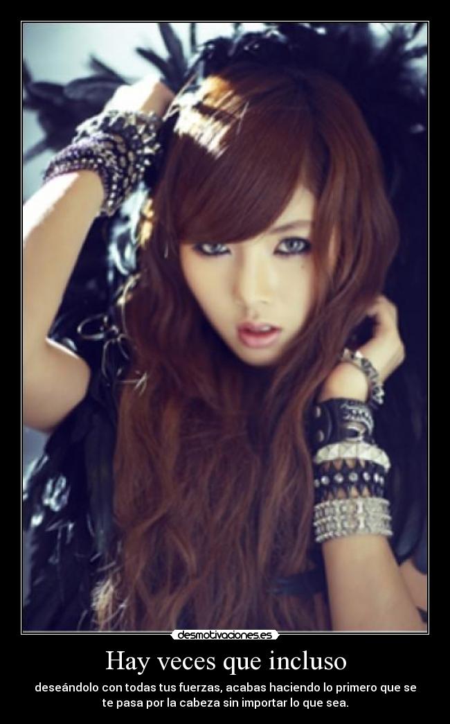 Hay veces que incluso - 