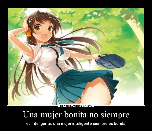 Una mujer bonita no siempre -