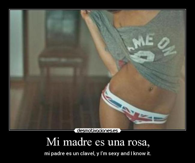 Mi madre es una rosa, - 
