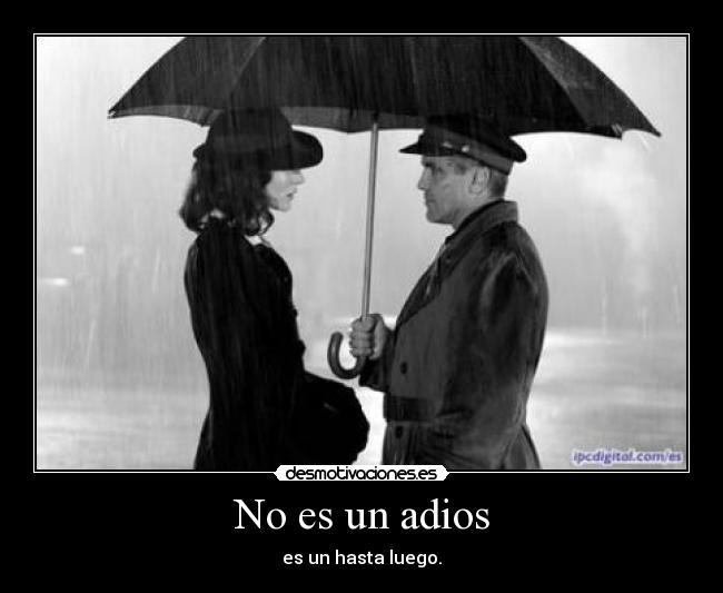 No es un adios -