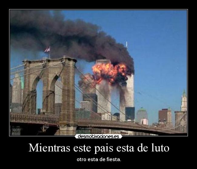 Mientras este pais esta de luto -