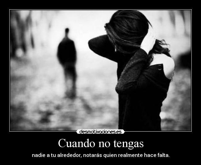Cuando no tengas - 