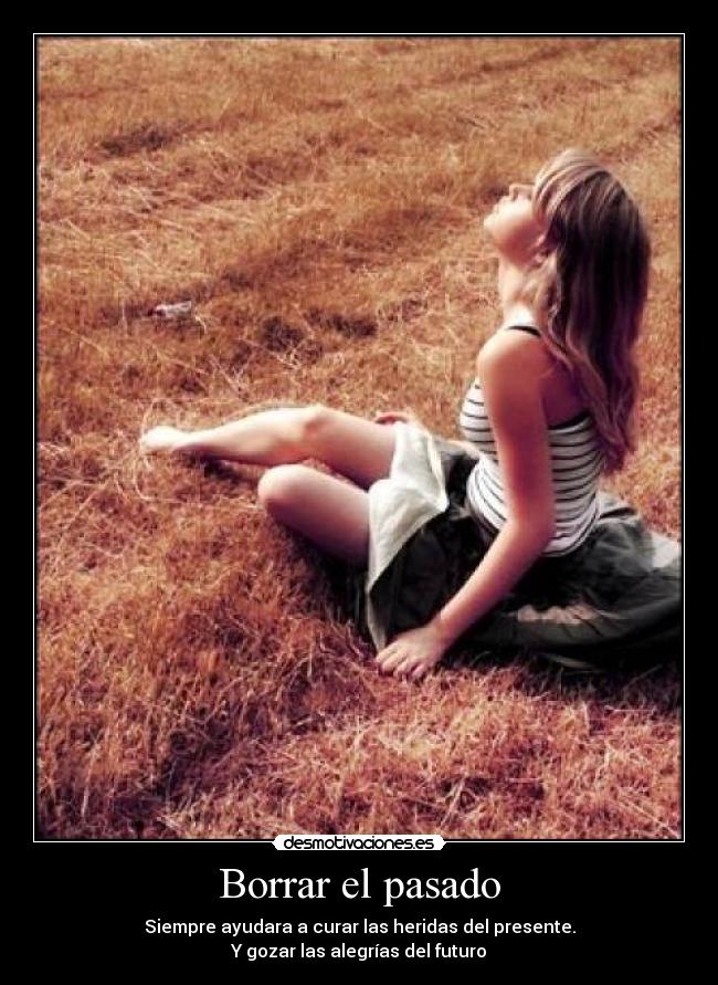 Borrar el pasado -