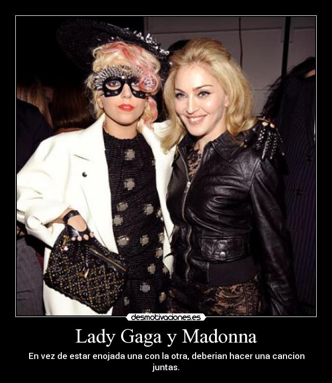 Lady Gaga y Madonna -