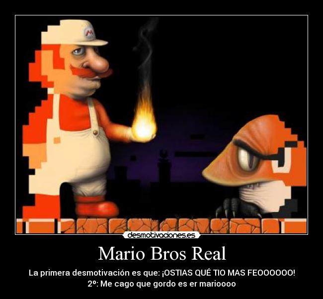 Mario Bros Real - 