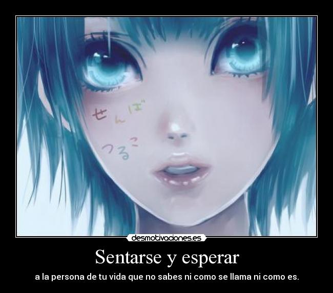 Sentarse y esperar -