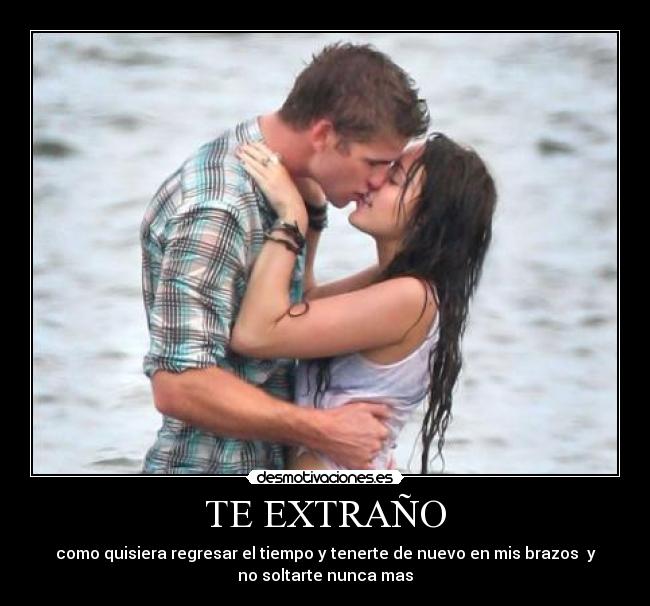TE EXTRAÑO - 