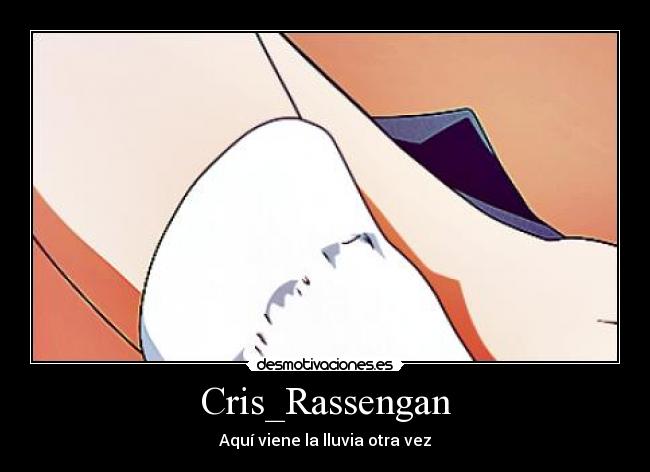 Cris_Rassengan - Aquí viene la lluvia otra vez
