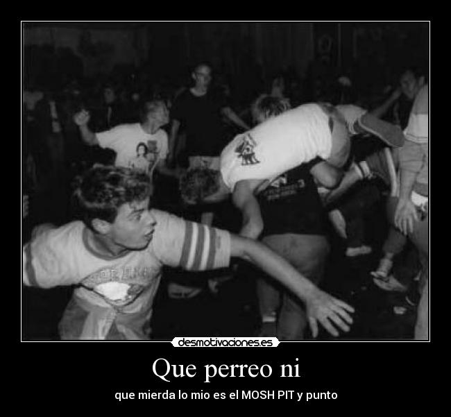 carteles mosh desmotivaciones