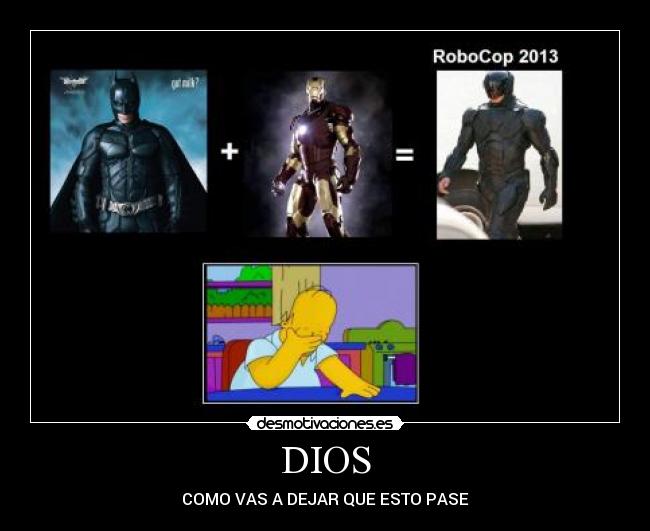 DIOS - COMO VAS A DEJAR QUE ESTO PASE