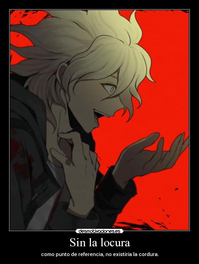 carteles locura harukaze raptorhunters 1291 dangan ronpa nagito komaeda desmotivaciones