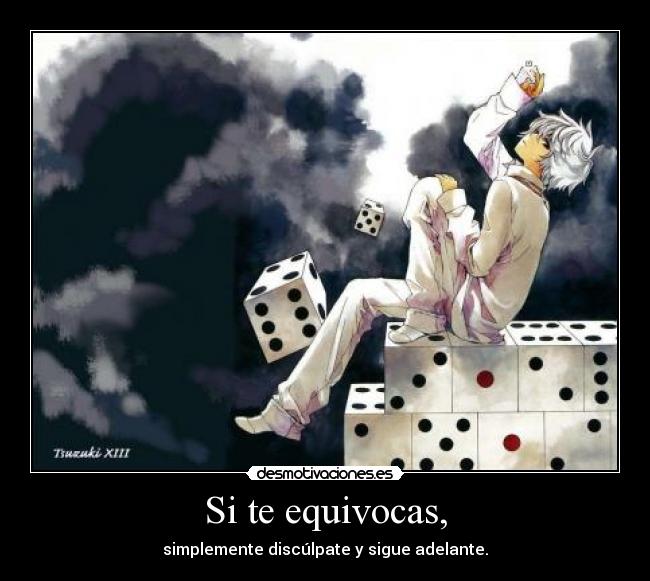 Si te equivocas, -