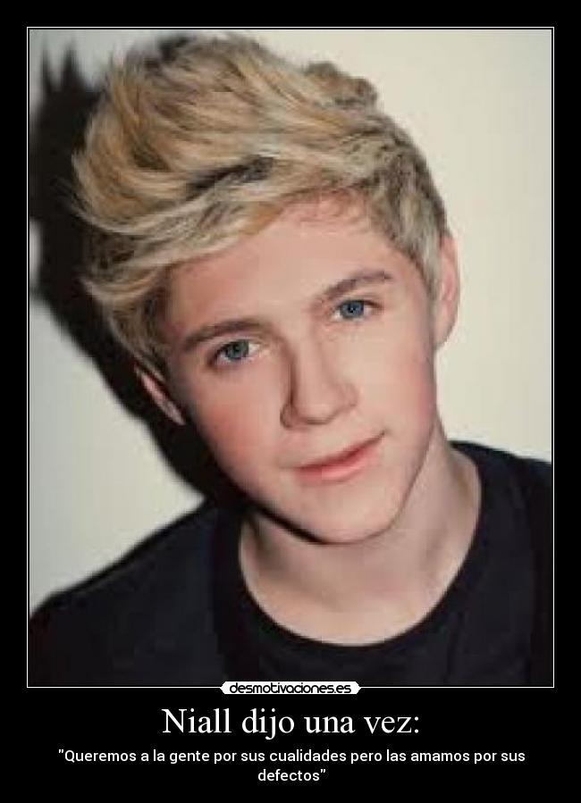 Niall dijo una vez: - 