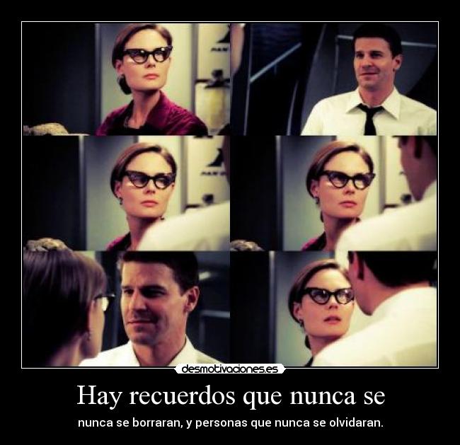carteles recuerdos carolina96 bones emily david brennan booth esos recuerdos lindos que never olvidan jaja quiero desmotivaciones