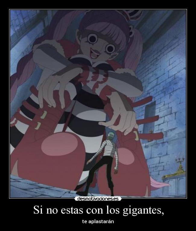 Si no estas con los gigantes, - 