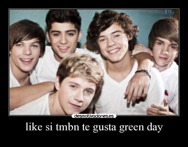 like si tmbn te gusta green day - 