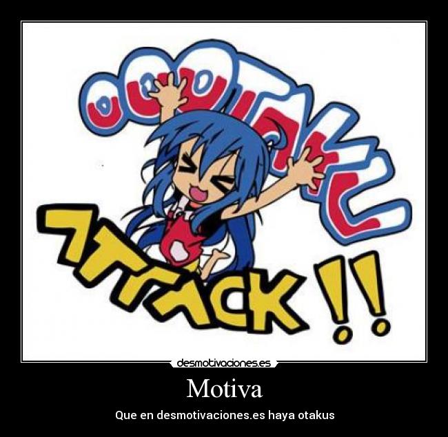 carteles otaku attack desmotivaciones