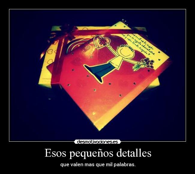 Esos pequeños detalles - que valen mas que mil palabras.