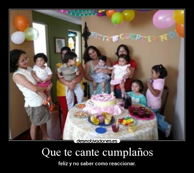 Que te cante cumplaños - 