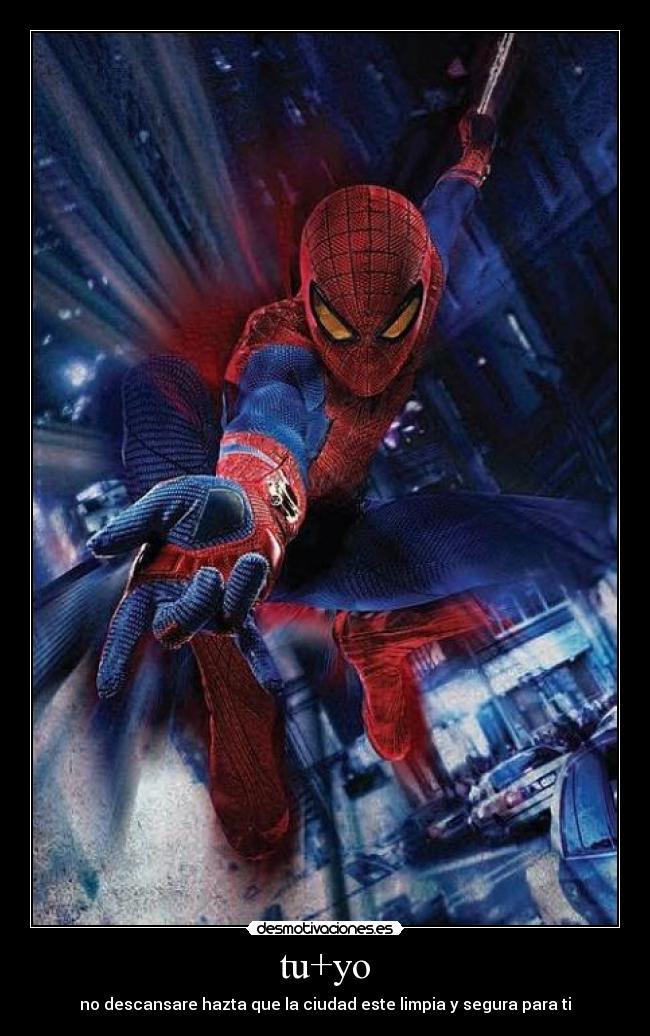 tu+yo - no descansare hazta que la ciudad este limpia y segura para ti