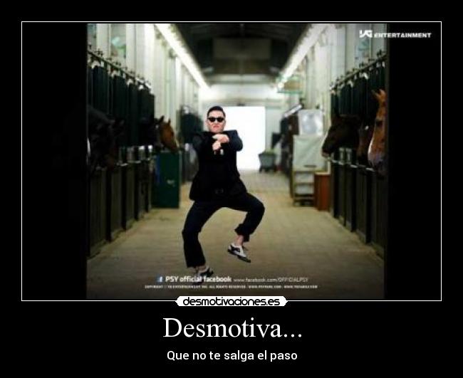 Desmotiva... - Que no te salga el paso