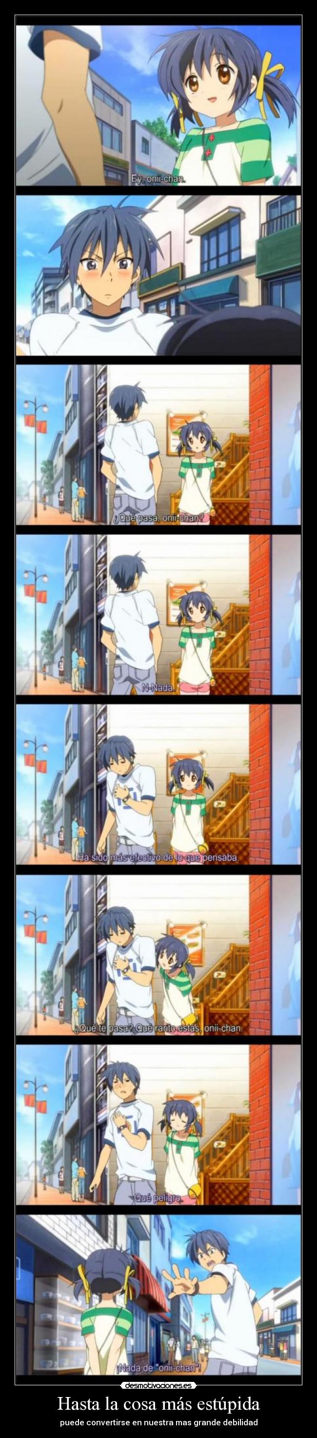 Hasta la cosa más estúpida - 