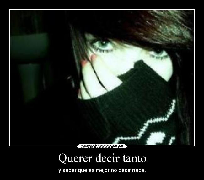 Querer decir tanto - 