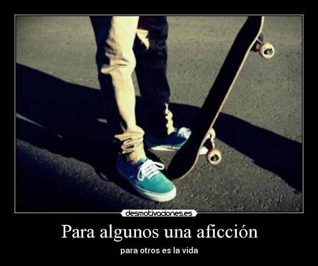 carteles aficciones que para otros vida desmotivaciones