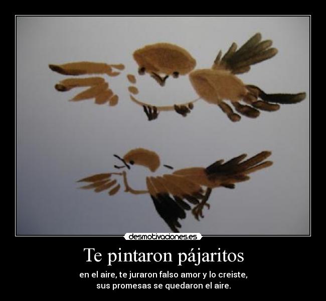 Te pintaron pájaritos - 