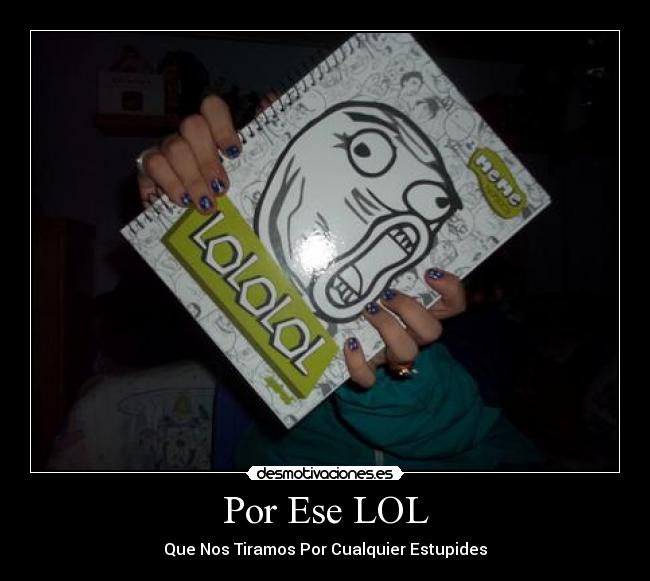 Por Ese LOL - 